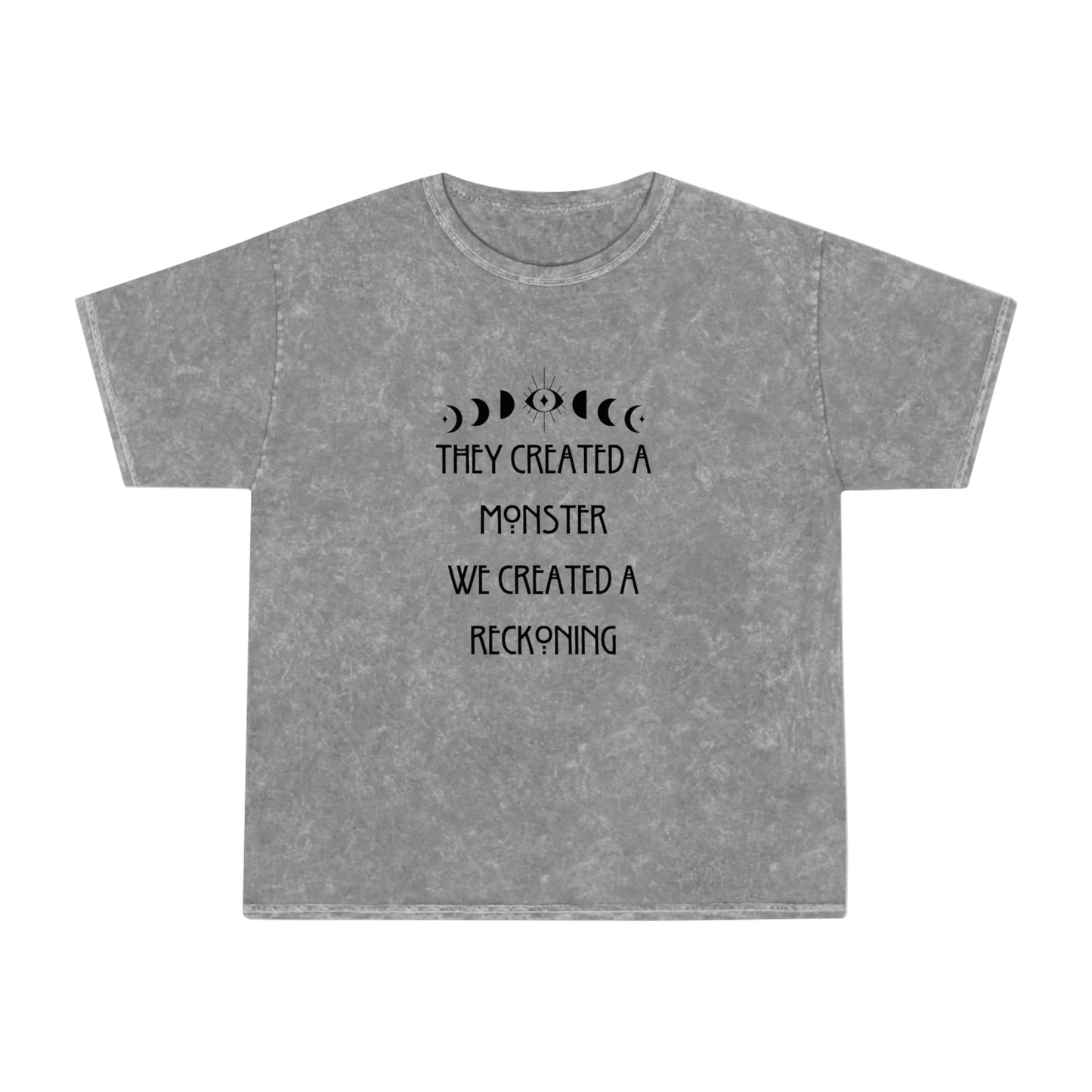 Created A Monster Mineral Wash T-Shirt