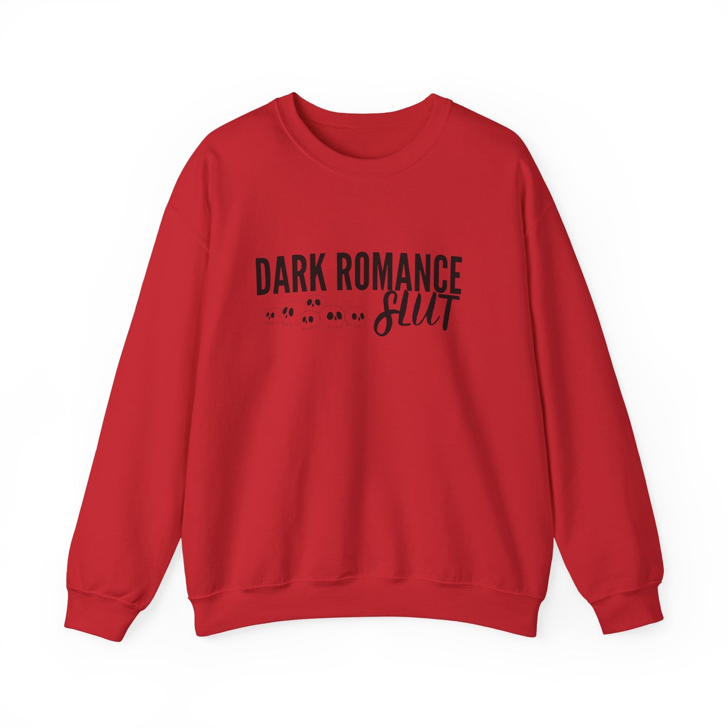 Dark Romance Slut Crewneck