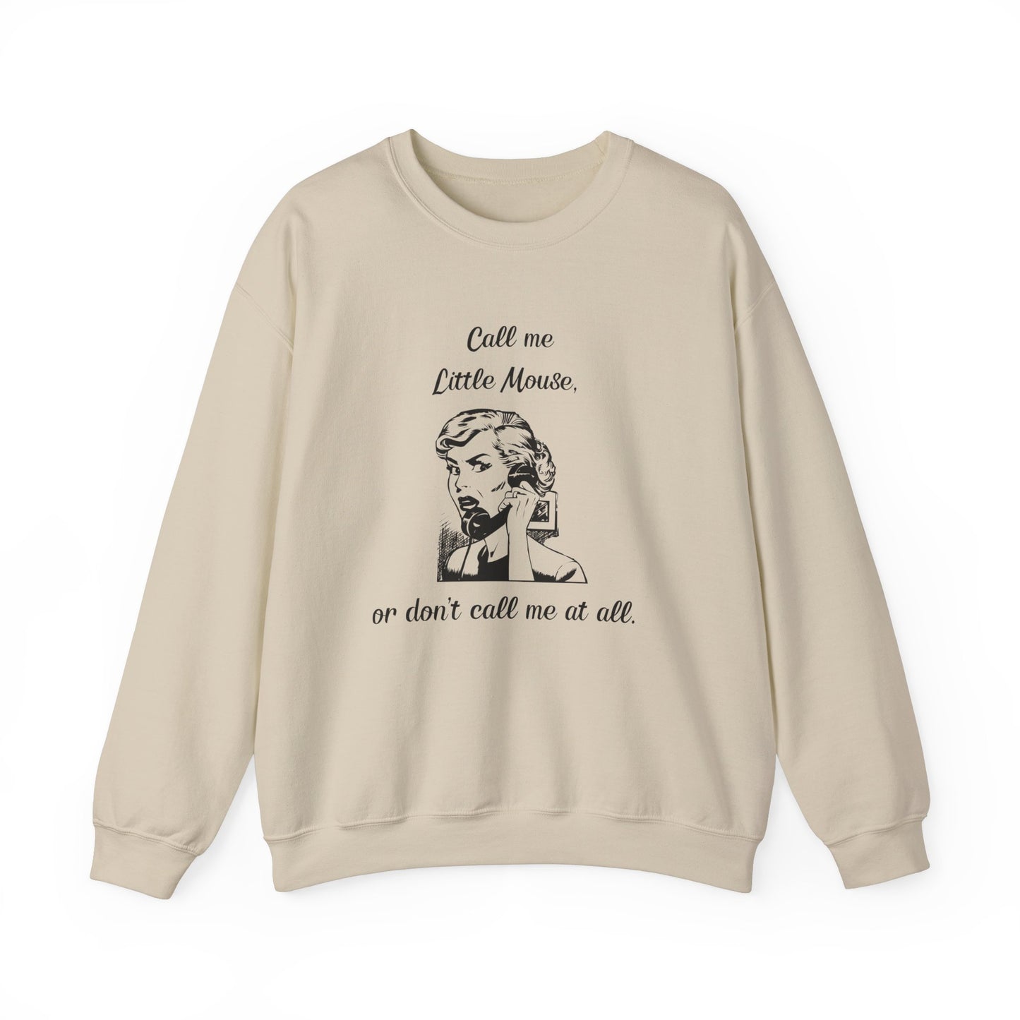 Call Me Little Mouse Crewneck *Licensed H.D. Carlton Merch*