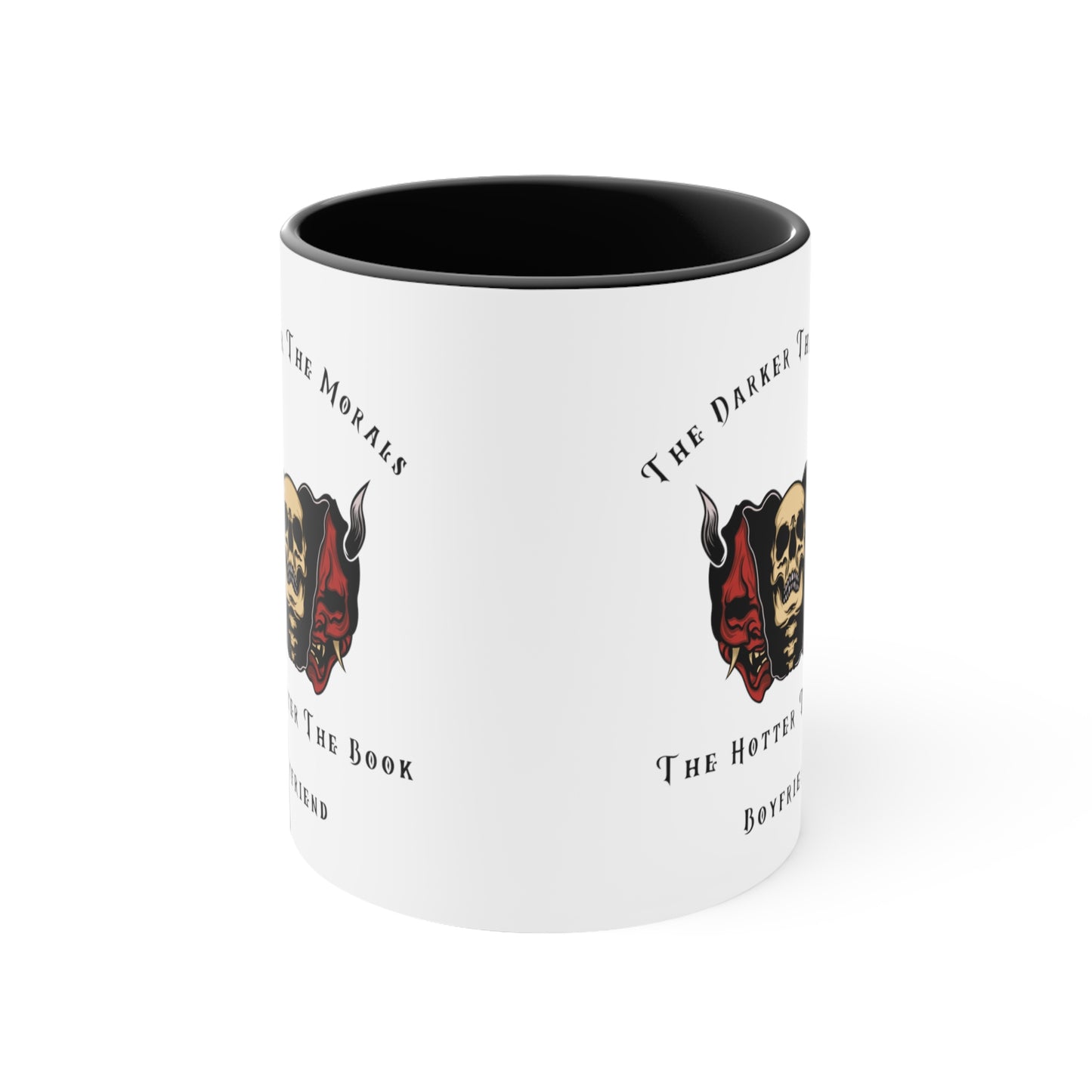 The Darker The Morals Coffee Cup