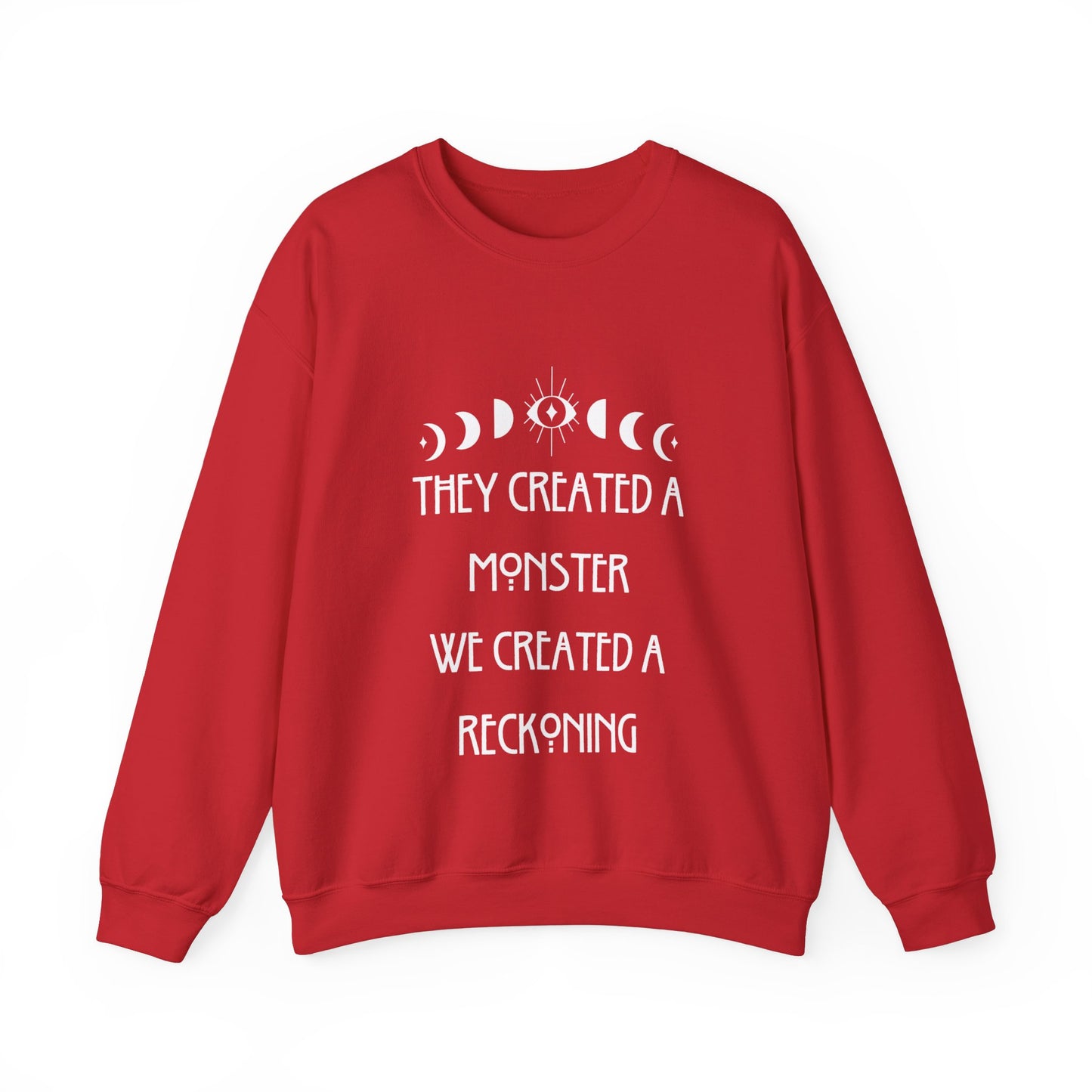Created A Monster Crewneck Sweatshirt