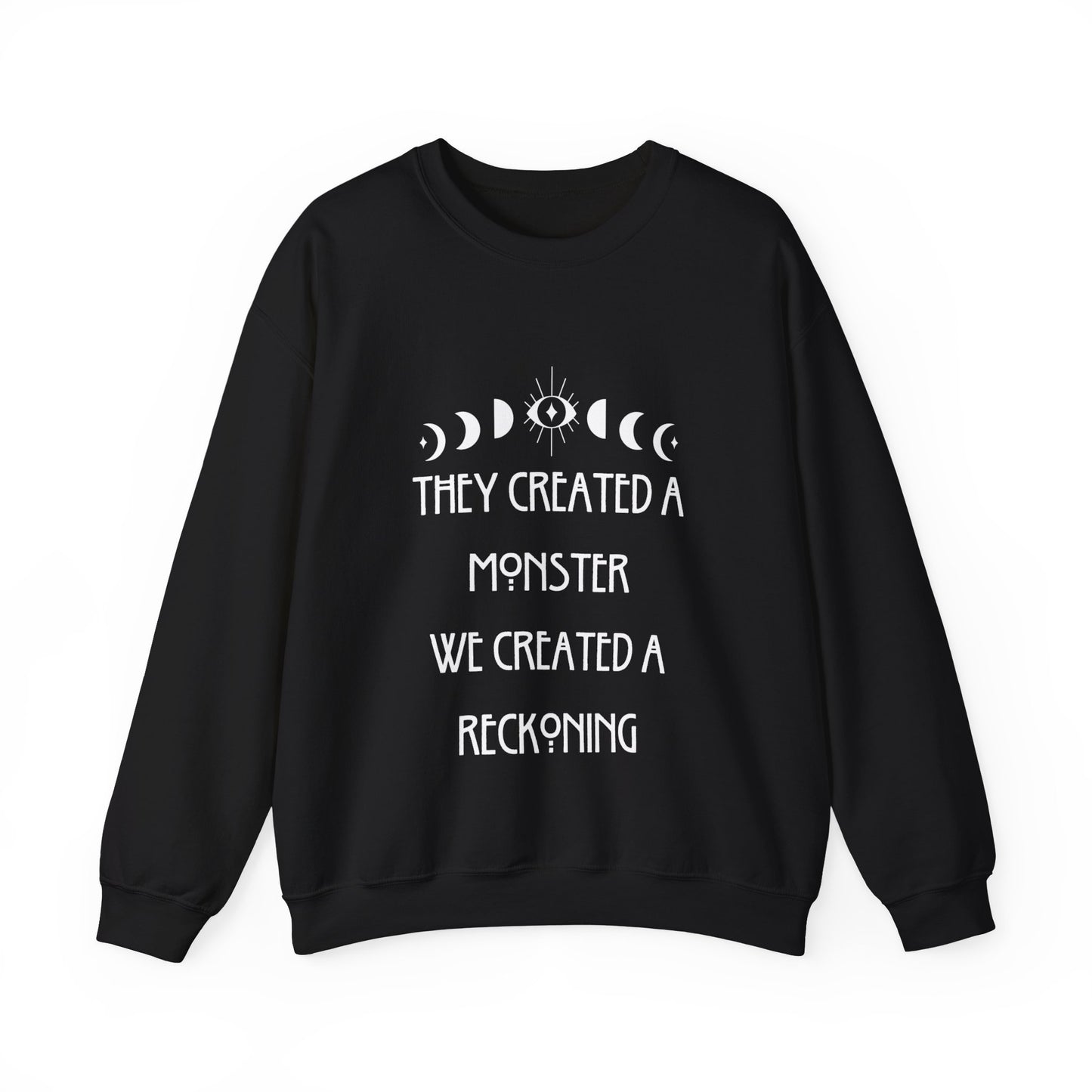 Created A Monster Crewneck Sweatshirt