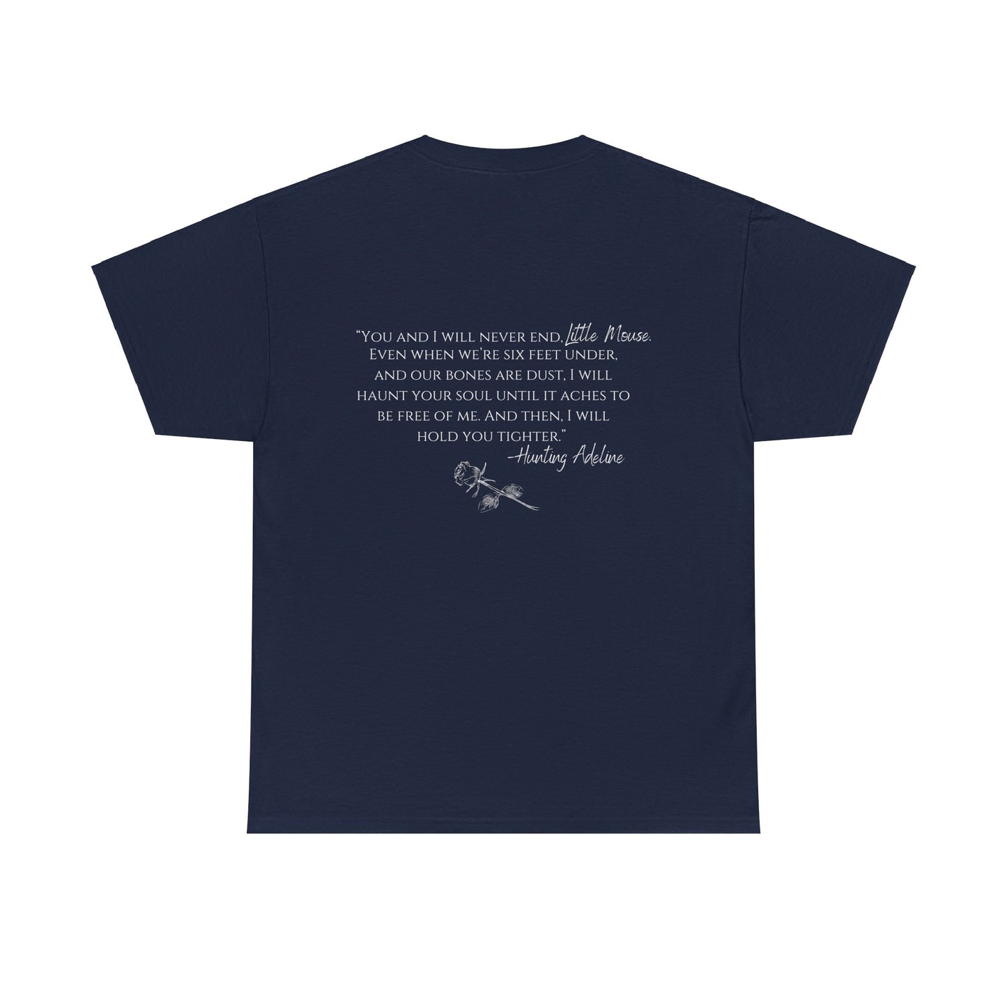 Hunting Adeline Quote Tee Shirt *Licensed H.D. Carlton Merchandise*