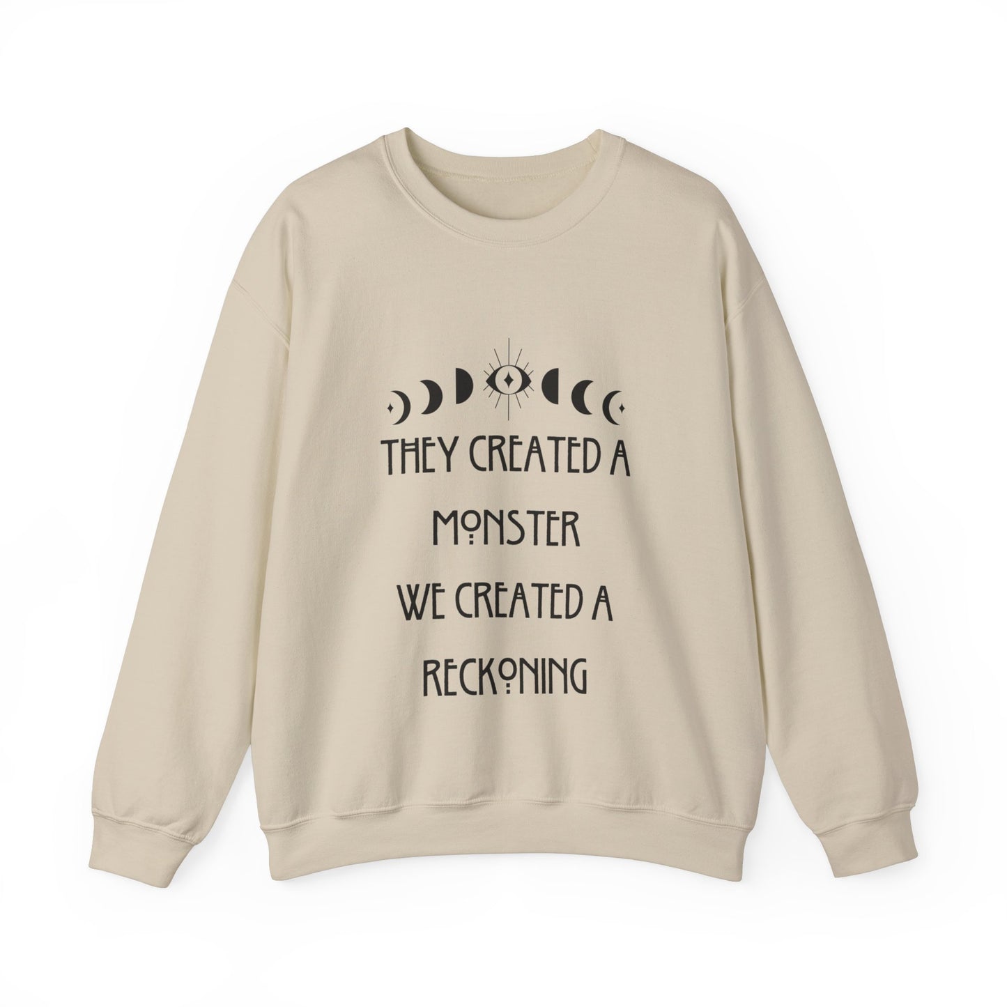 Created A Monster Crewneck Sweatshirt