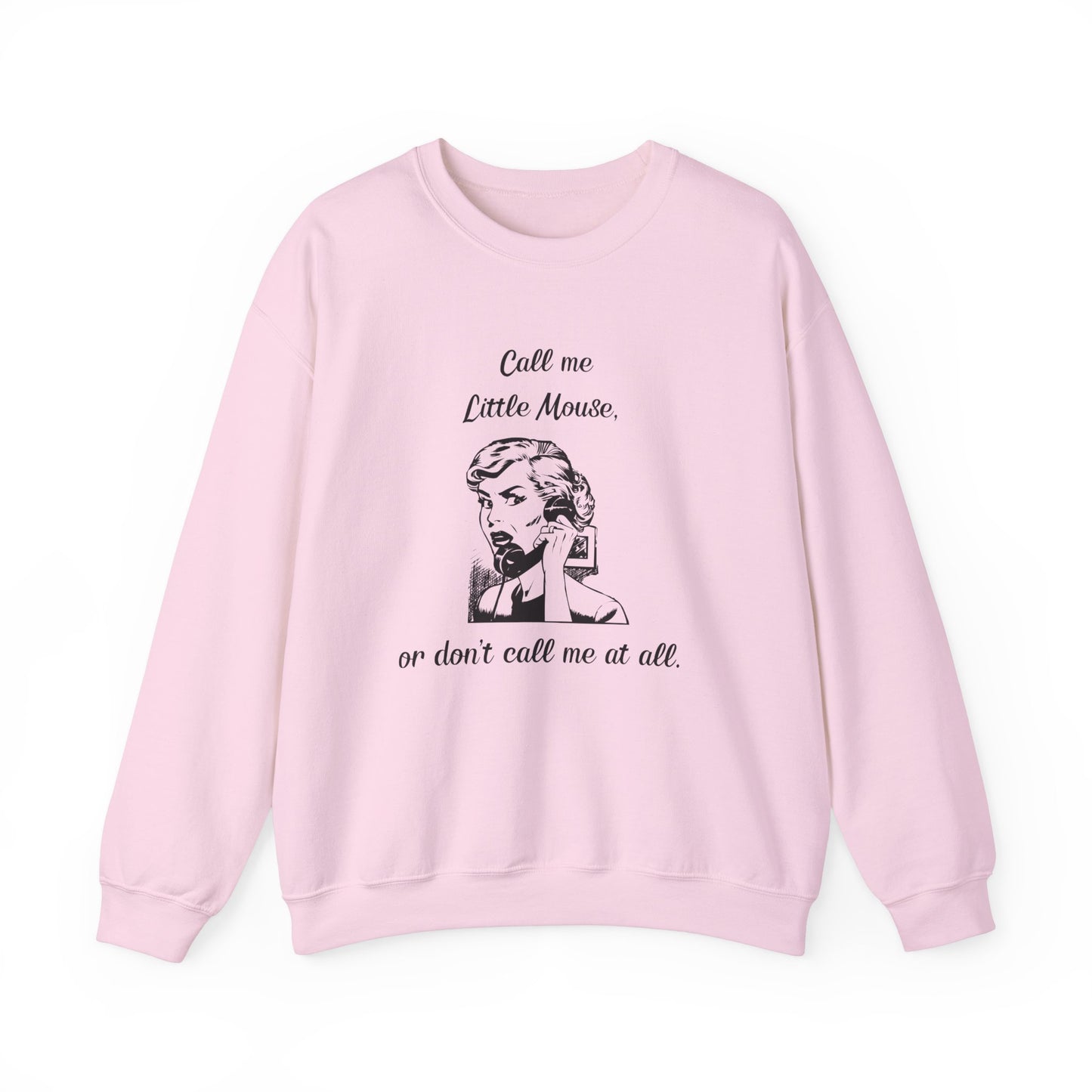 Call Me Little Mouse Crewneck *Licensed H.D. Carlton Merch*