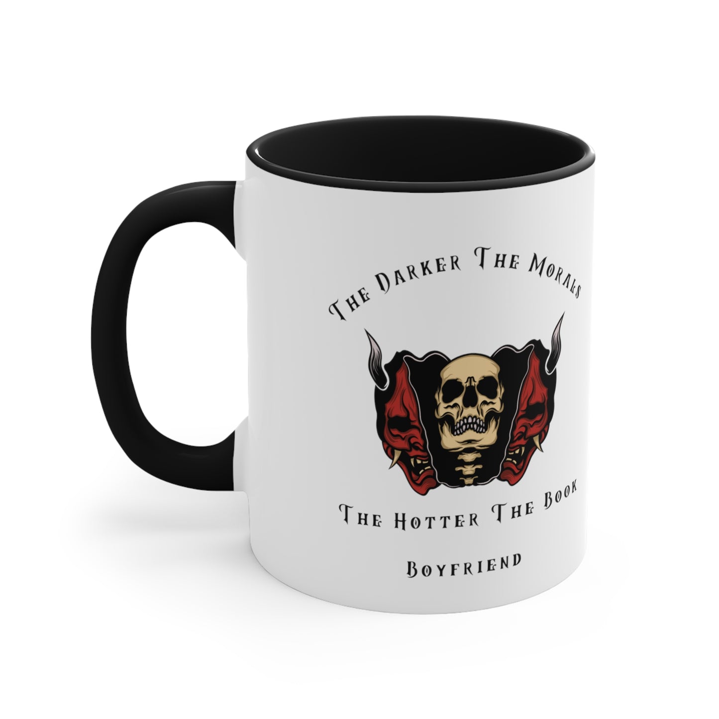 The Darker The Morals Coffee Cup