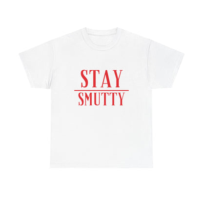 Stay Smutty Tee Shirt