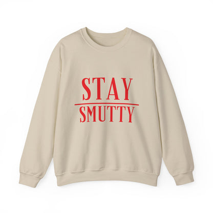 Stay Smutty Crewneck