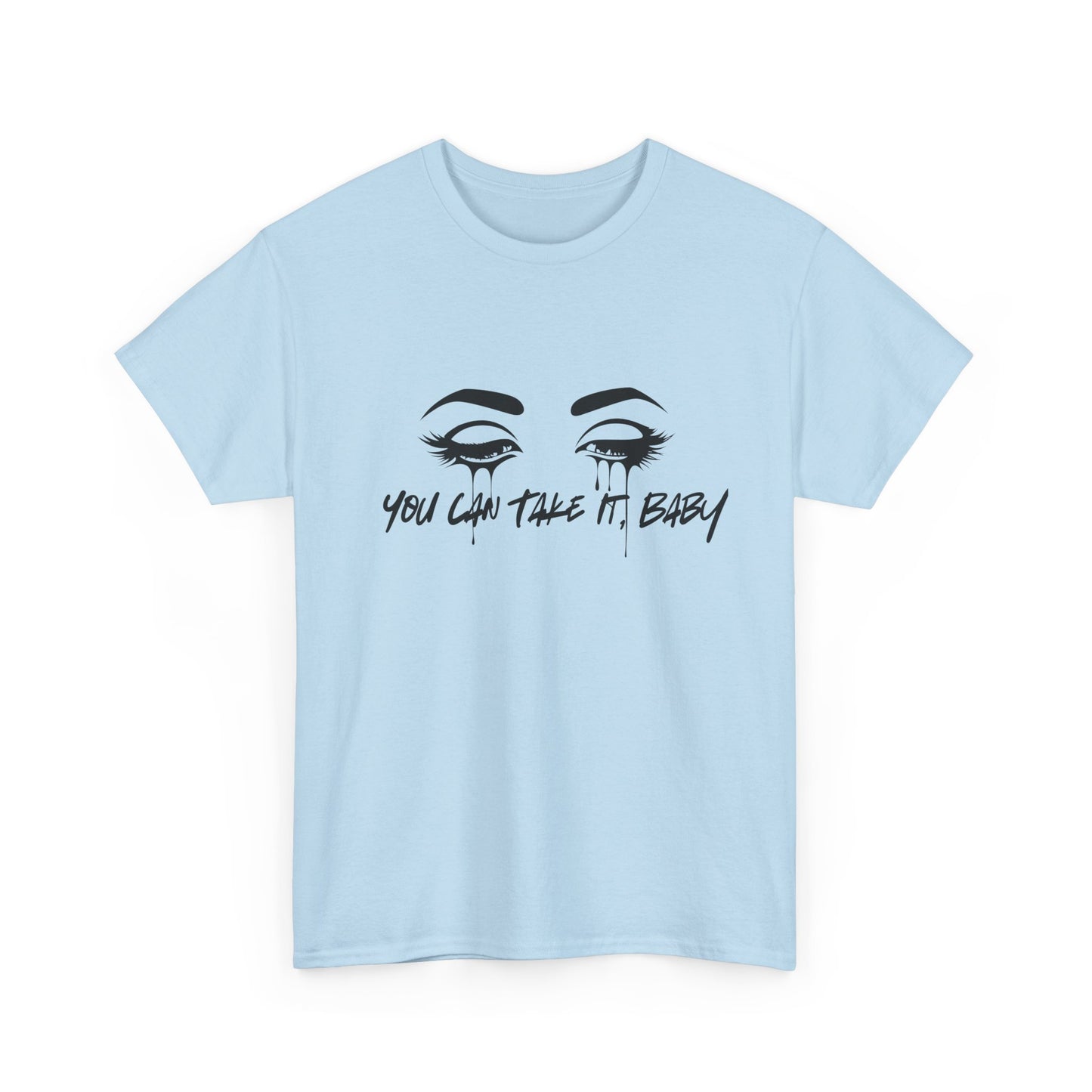 You Can Take It (Little Sisters Series) Tee Shirt
