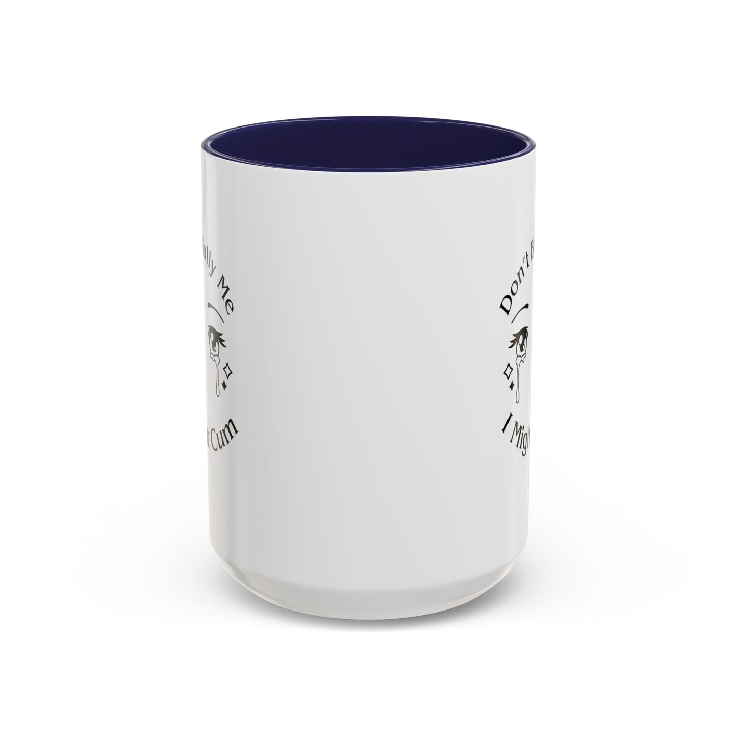 Don't Bully Me Coffee Cup