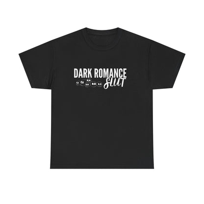 Dark Romance Slut Tee Shirt