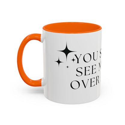 You Should See Me Bent Over A Book Coffee Cup