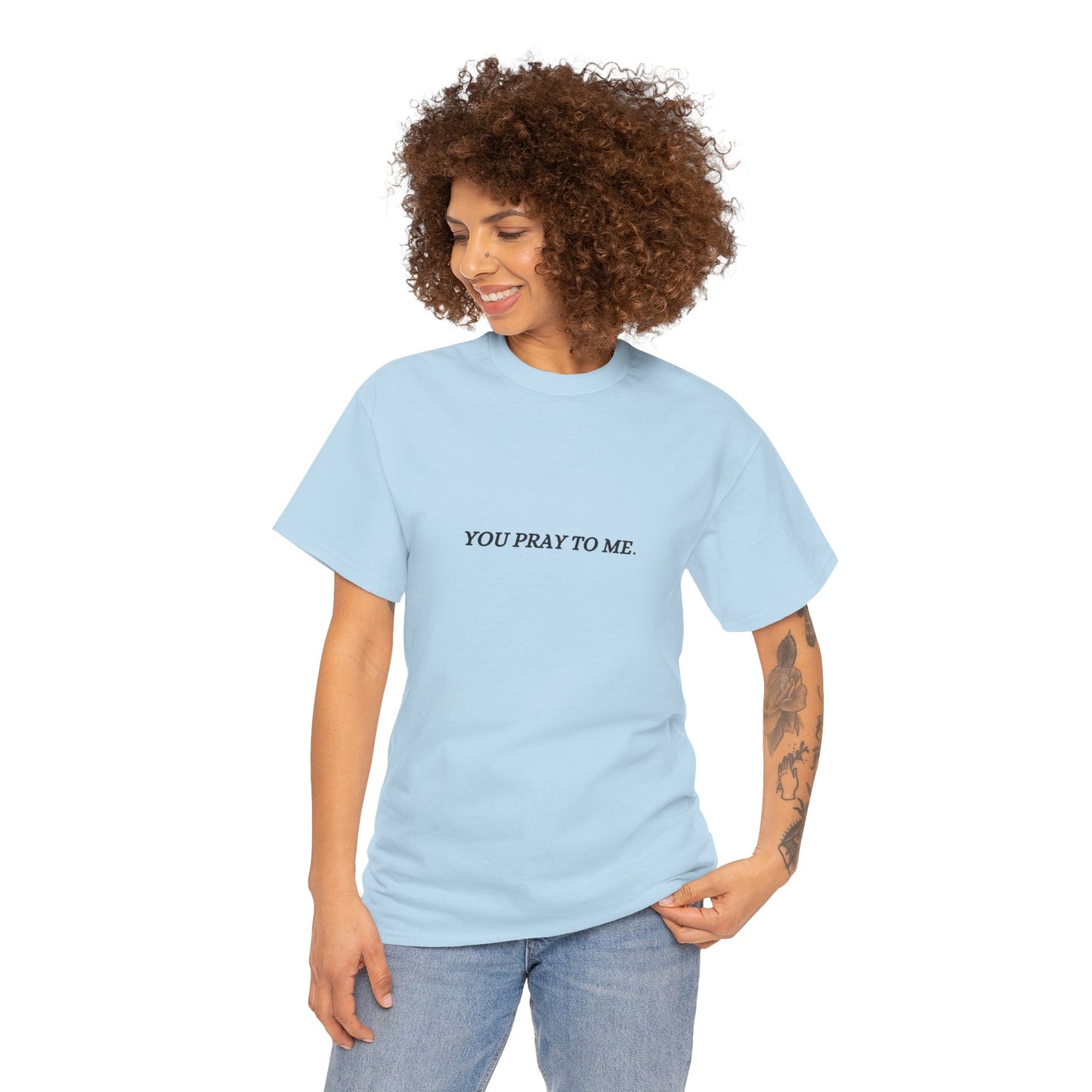 You Pray To Me Tee Shirt  *Licensed Gothic Grove Merch*