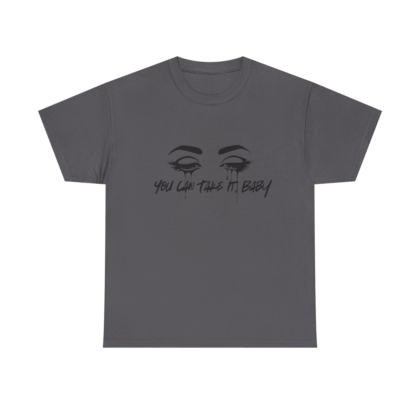 You Can Take It (Little Sisters Series) Tee Shirt