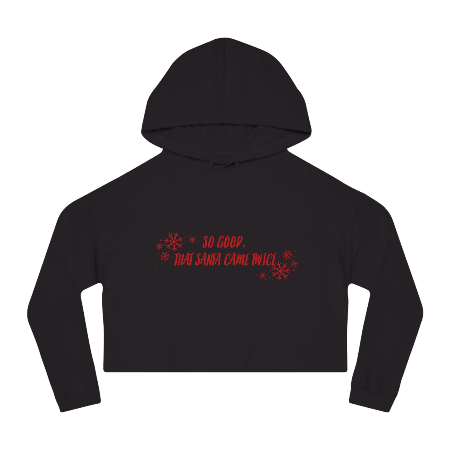 Santa Came Twice Cropped Hooded Sweatshirt