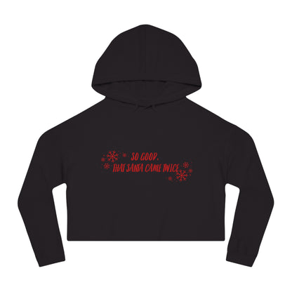 Santa Came Twice Cropped Hooded Sweatshirt