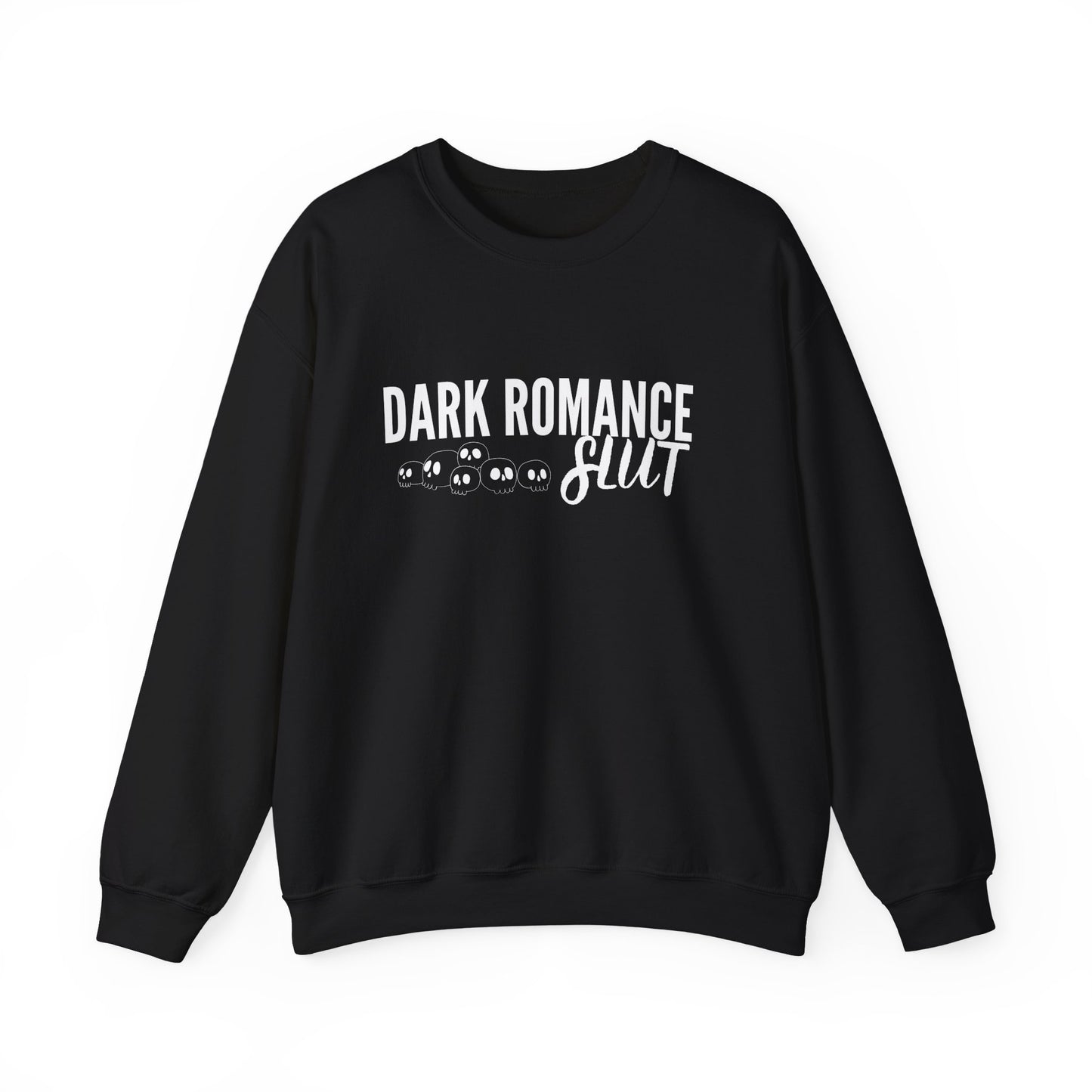 Dark Romance Slut Crewneck