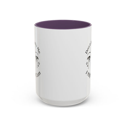 Don't Bully Me Coffee Cup