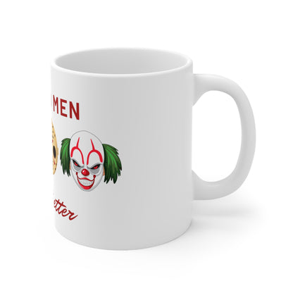 Masked Men Do It Better Coffee Cup