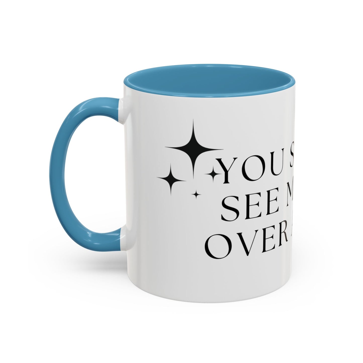 You Should See Me Bent Over A Book Coffee Cup