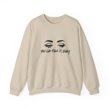 You Can Take It (Little Sister Series) Crewneck