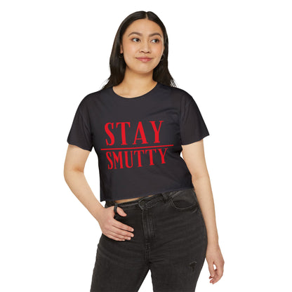 Stay Smutty Crop Top