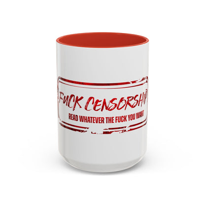 Fuck Censorship Coffee Mug