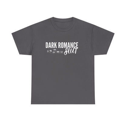 Dark Romance Slut Tee Shirt