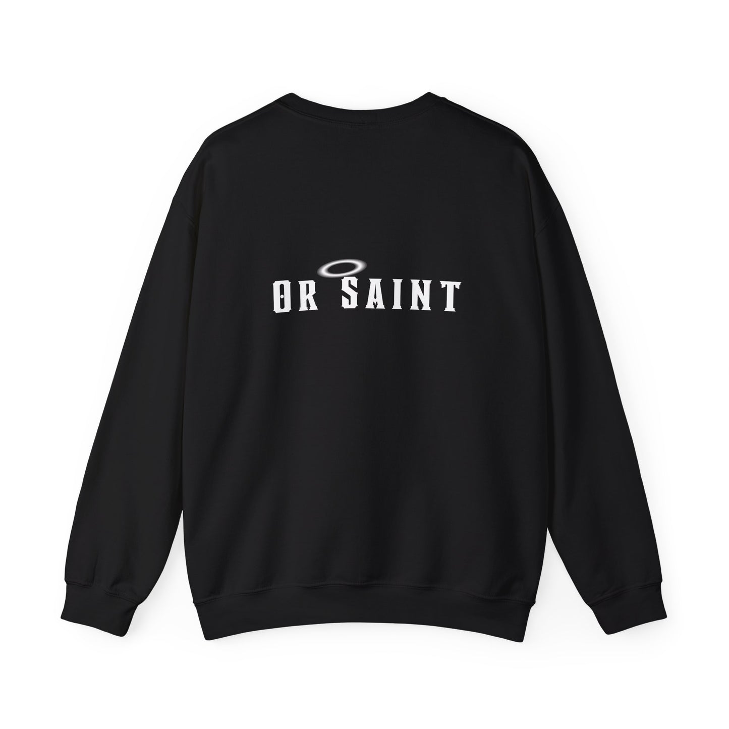 Sinner or Saint Crewneck Sweatshirt