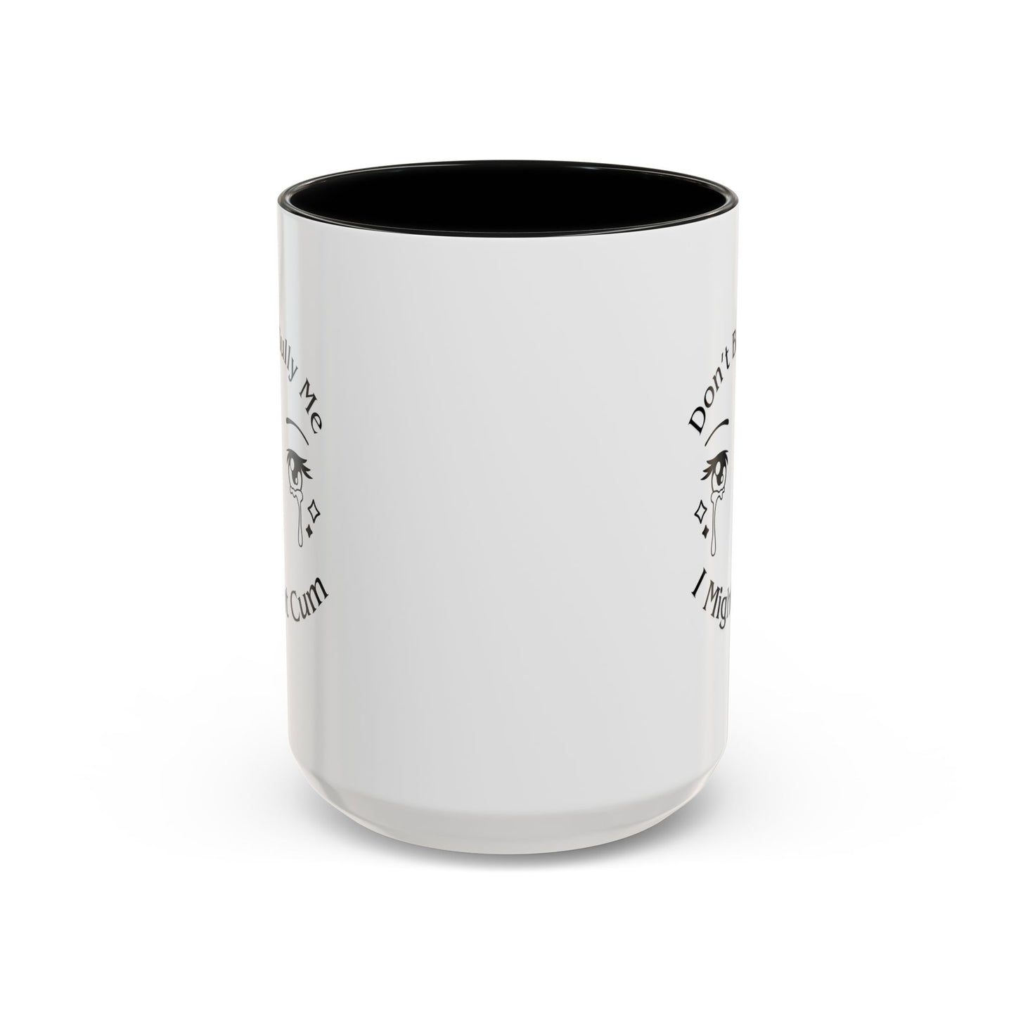 Don't Bully Me Coffee Cup