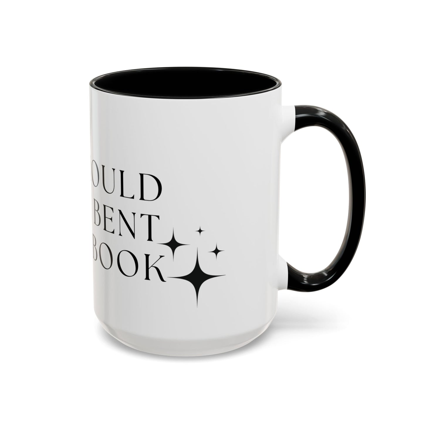 You Should See Me Bent Over A Book Coffee Cup