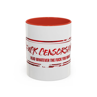 Fuck Censorship Coffee Mug