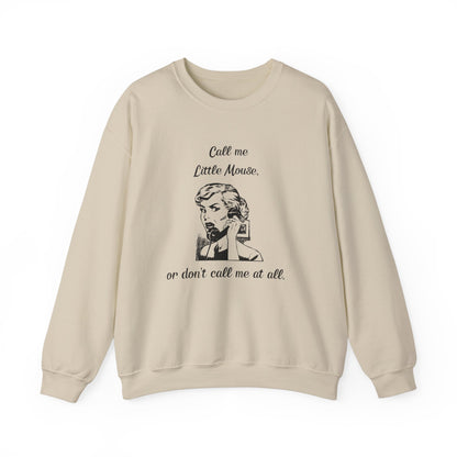 Call Me Little Mouse Crewneck *Licensed H.D. Carlton Merch*