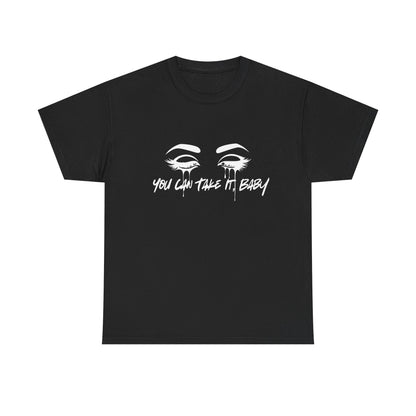 You Can Take It (Little Sisters Series) Tee Shirt