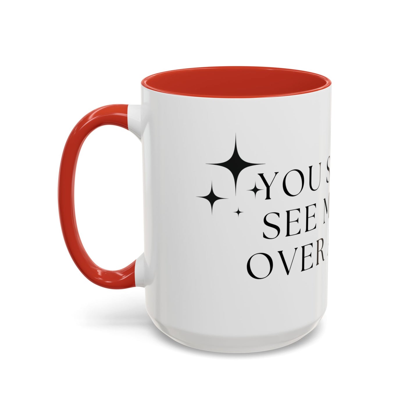 You Should See Me Bent Over A Book Coffee Cup
