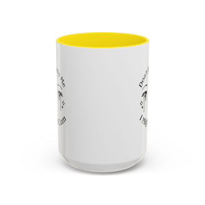 Don't Bully Me Coffee Cup