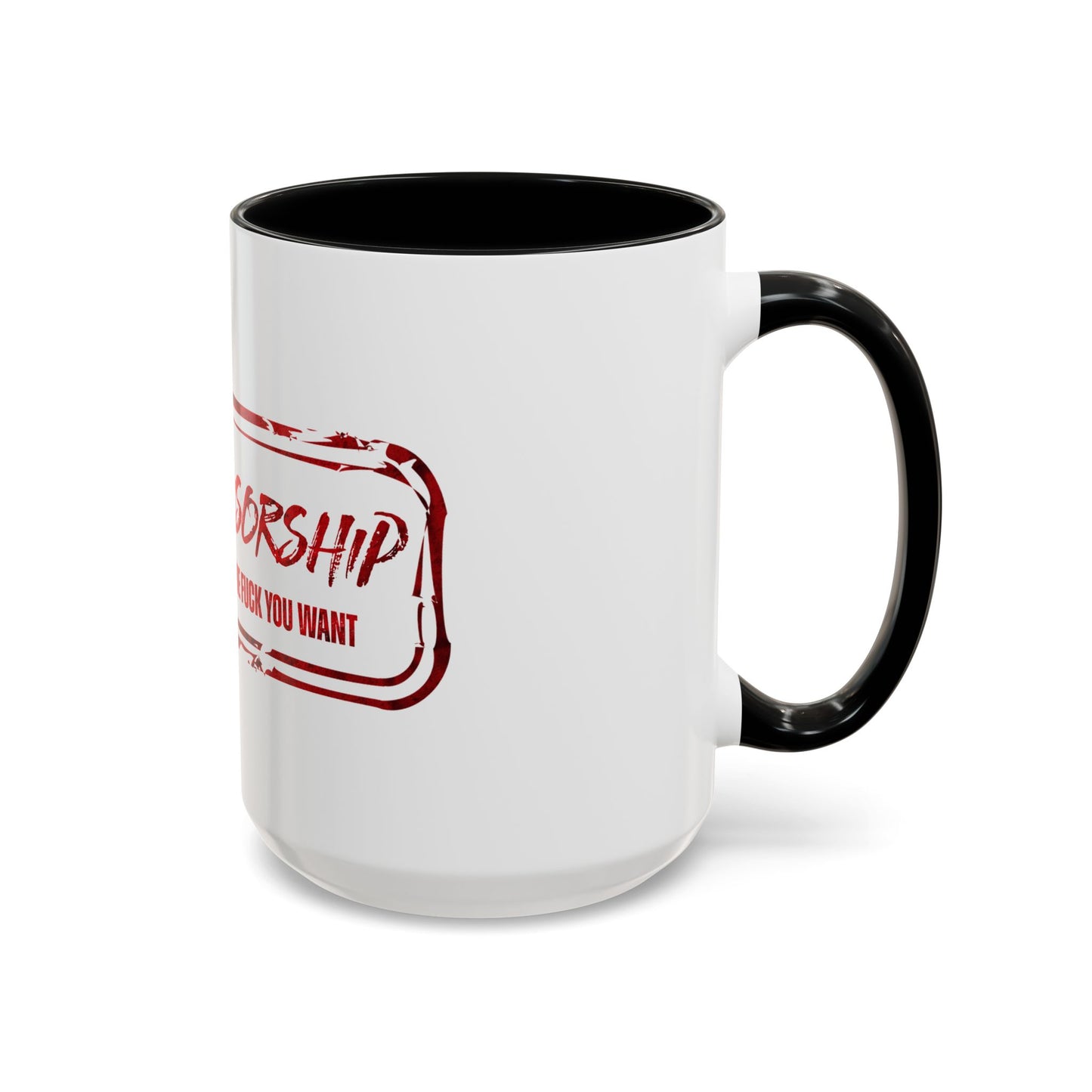 Fuck Censorship Coffee Mug