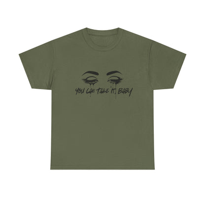 You Can Take It (Little Sisters Series) Tee Shirt