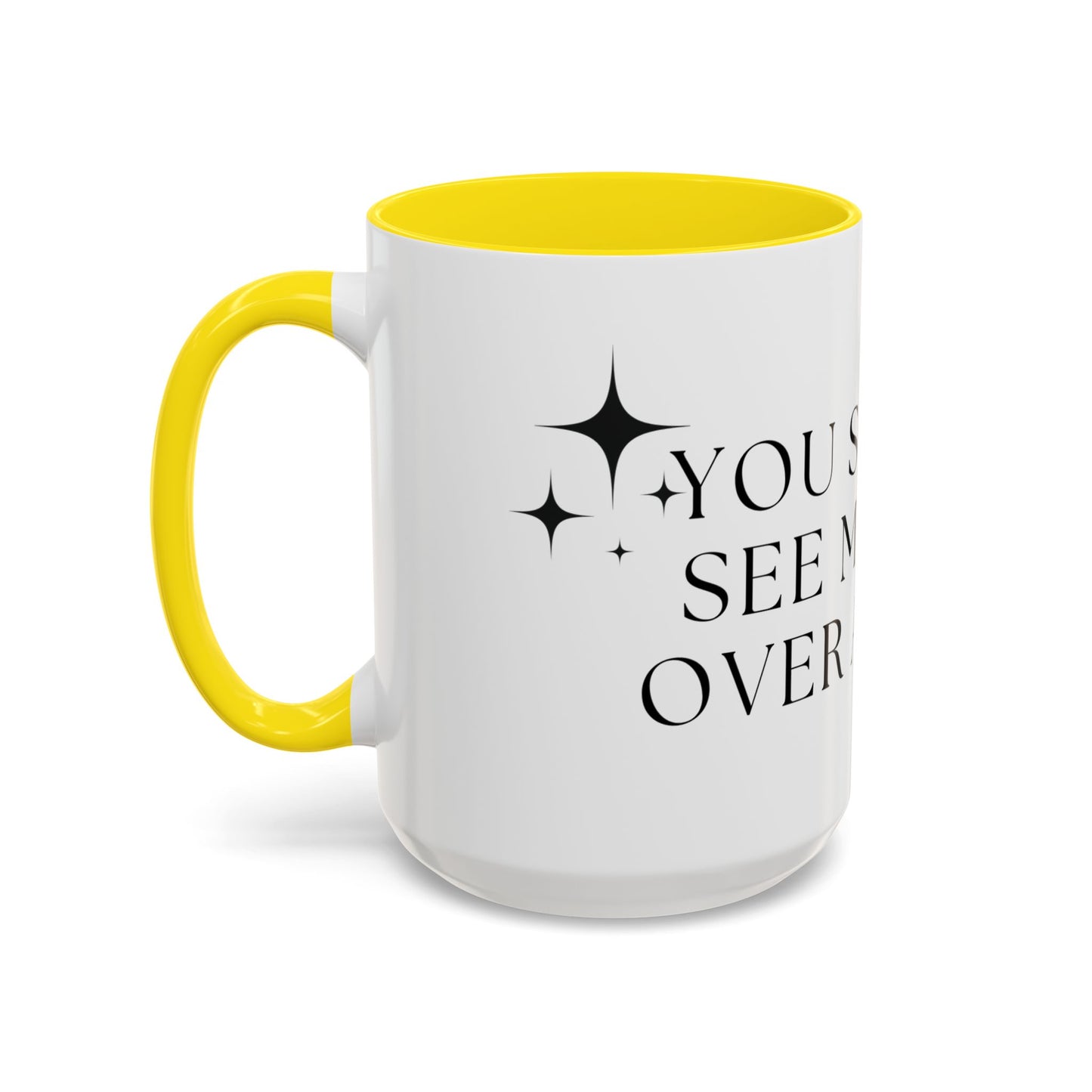 You Should See Me Bent Over A Book Coffee Cup