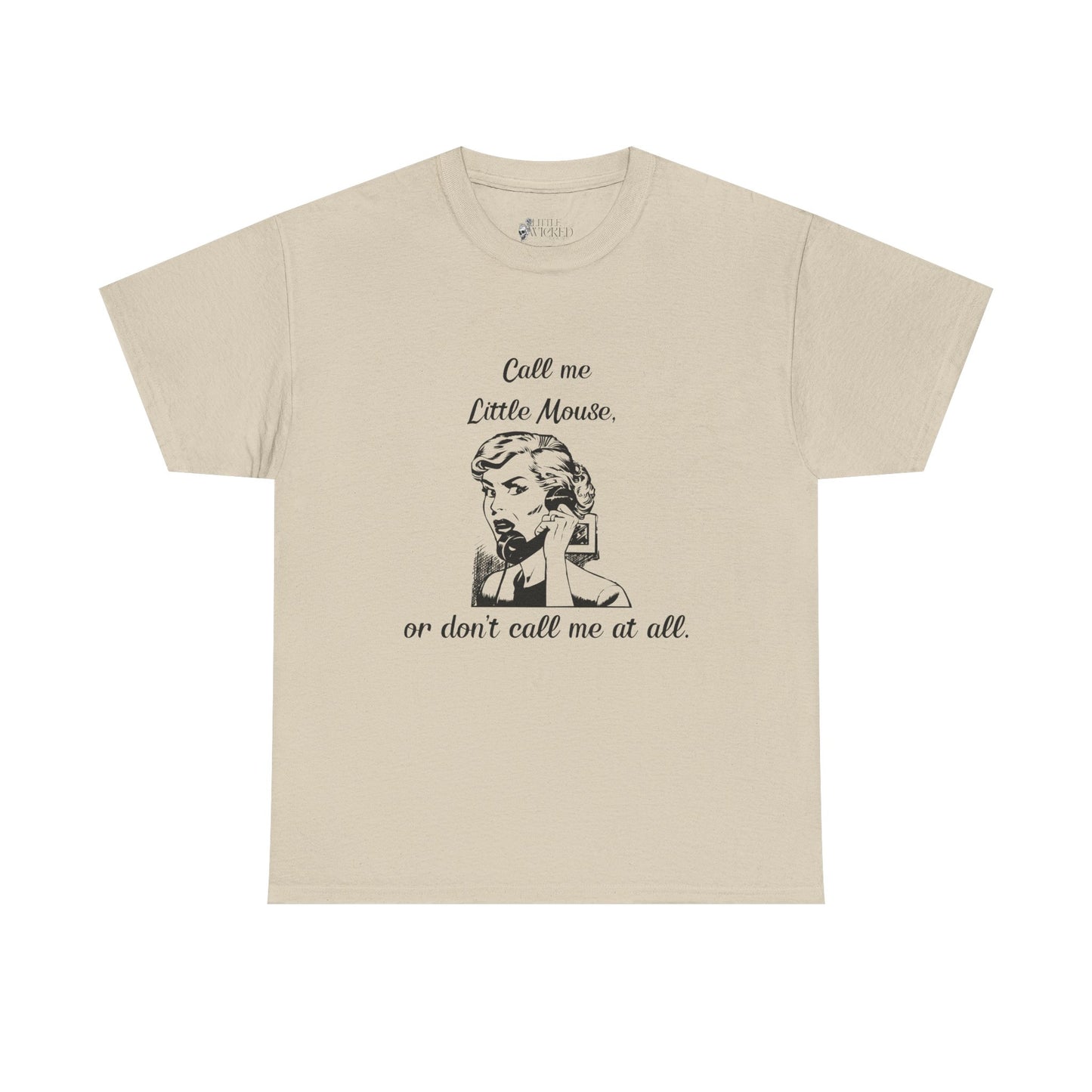 Call Me Little Mouse Tee Shirt *Licensed H.D. Carlton Merch*