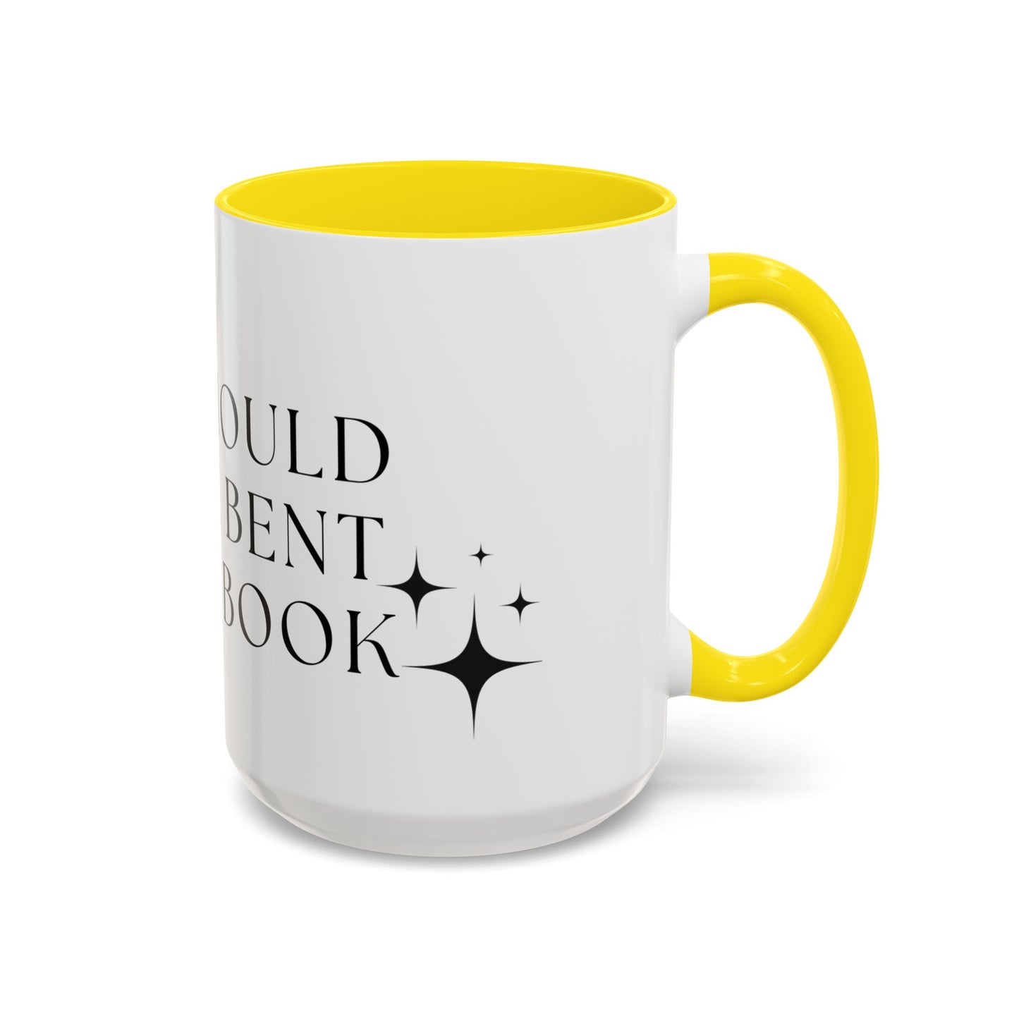 You Should See Me Bent Over A Book Coffee Cup