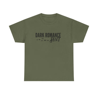 Dark Romance Slut Tee Shirt