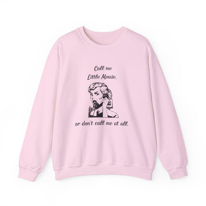 Call Me Little Mouse Crewneck *Licensed H.D. Carlton Merch*