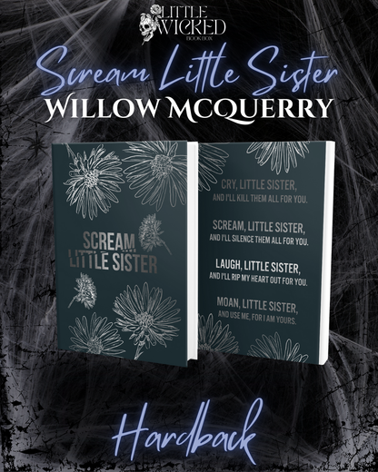 Scream Little Sister- Willow McQuerry Special Edition