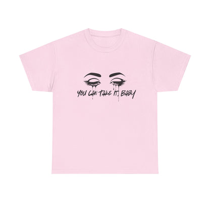 You Can Take It (Little Sisters Series) Tee Shirt