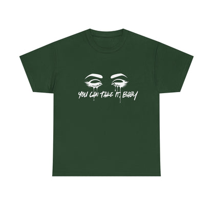 You Can Take It (Little Sisters Series) Tee Shirt