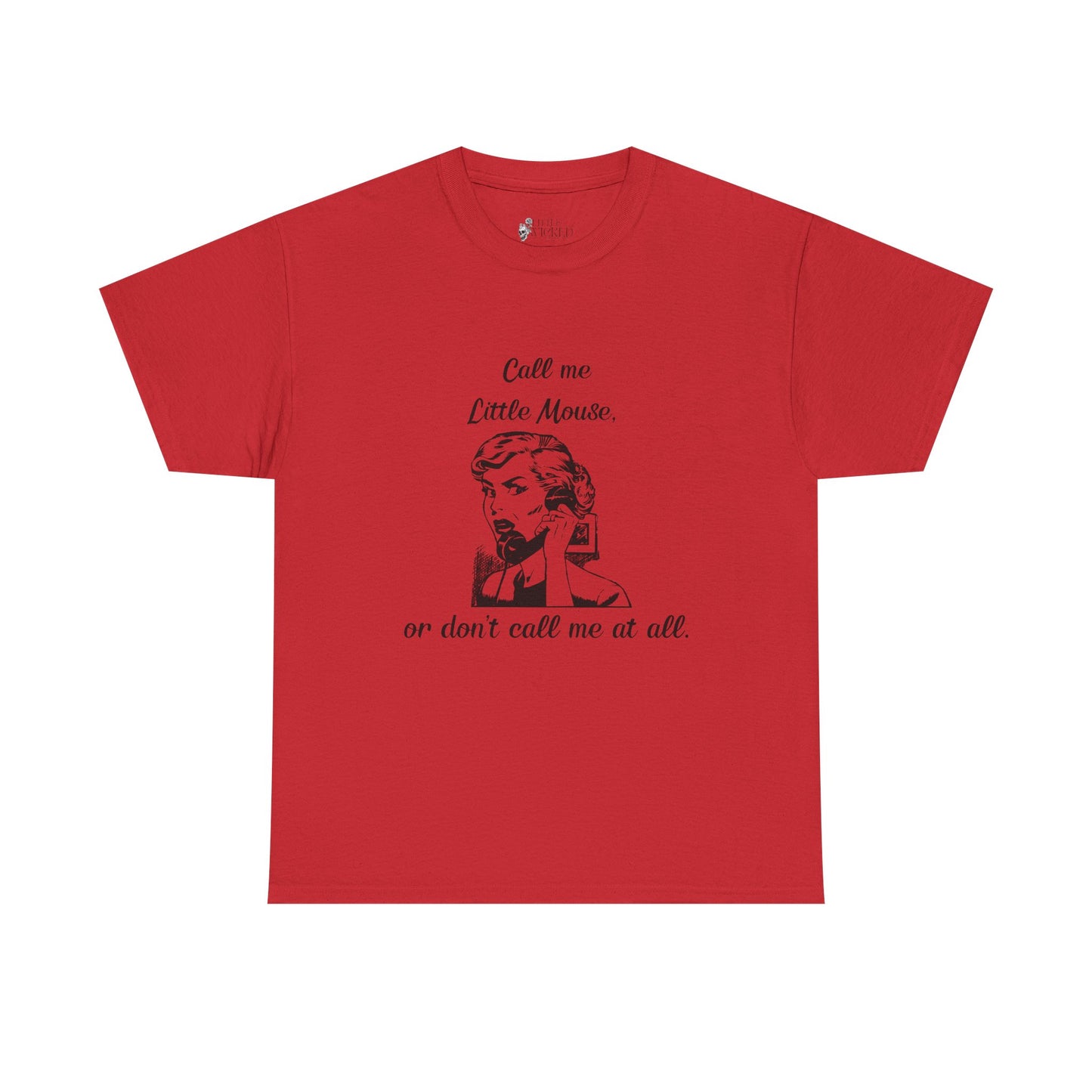 Call Me Little Mouse Tee Shirt *Licensed H.D. Carlton Merch*
