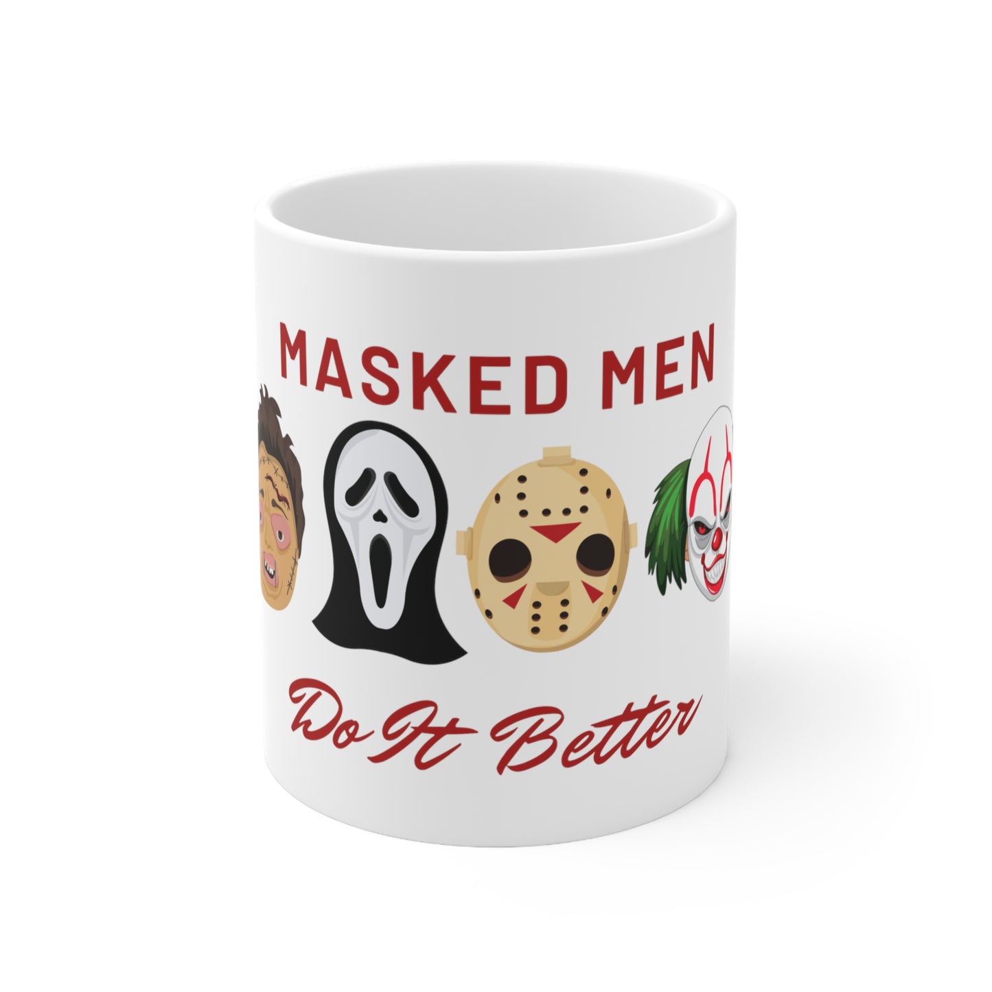 Masked Men Do It Better Coffee Cup