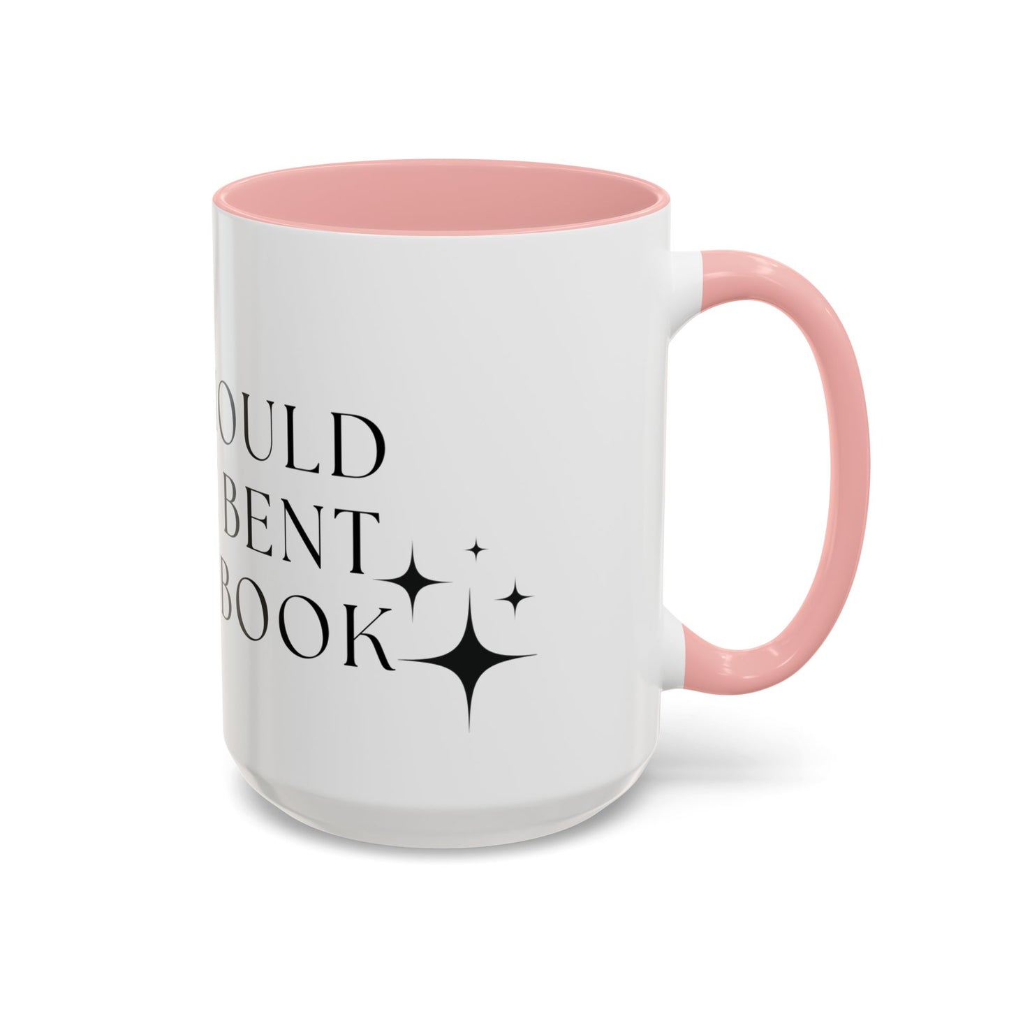 You Should See Me Bent Over A Book Coffee Cup