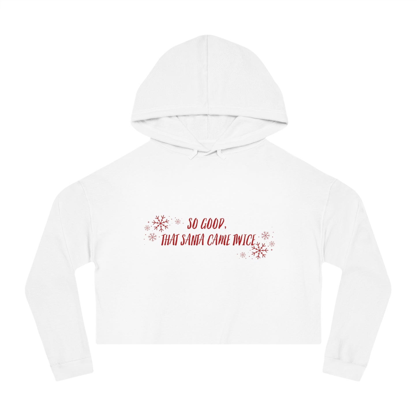 Santa Came Twice Cropped Hooded Sweatshirt